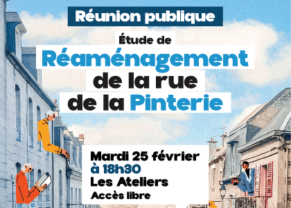 Réunion publique - réaménagement de la Rue de la Pinterie